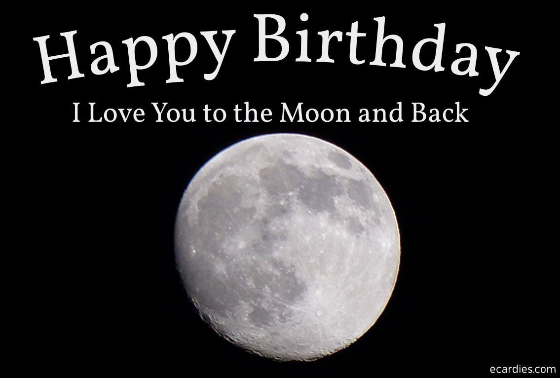 Happy Birthday Photographic eCard Moon 01